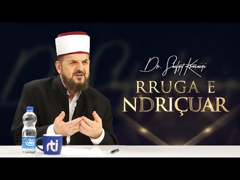 Rruga e ndriçuar [ 23 Mars 2023 ] - Dr. Shefqet Krasniqi