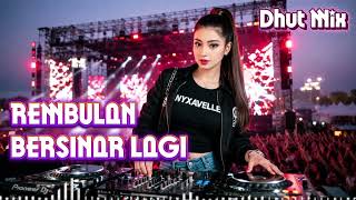 Download lagu REMBULAN BERSINAR LAGI - DHUT MIX - NYXAVELLE mp3