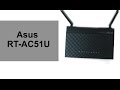 ASUS RT-AC51U - відео