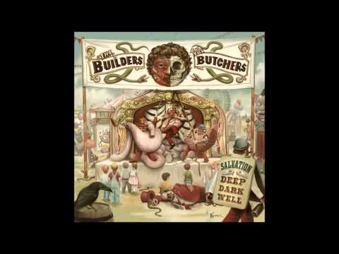 The Builders and the Butchers - Devil Town