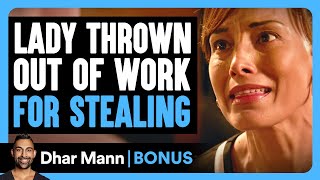 Download lagu LADY THROWN OUT Of Work For STEALING | Dhar Mann Bonus! mp3