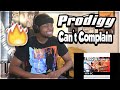 FIRST TIME HEARING- Prodigy - Can't Complain (ft Gambino & Chinky) REACTION