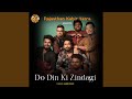 Do Din Ki Zindagi