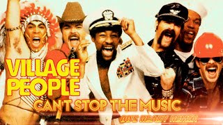 [1980] Village People / Can't stop the music [80's Ready Remix 2025]