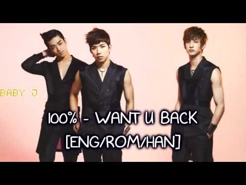 100% - WANT U BACK [ENG/ROM/HAN]