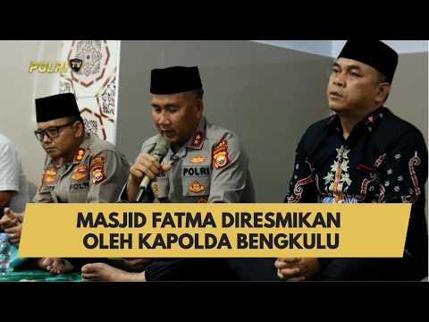 MASJID FATMA DIRESMIKAN OLEH KAPOLDA BENGKULU