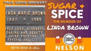 Sugar & Spice: The Murder of Linda Brown