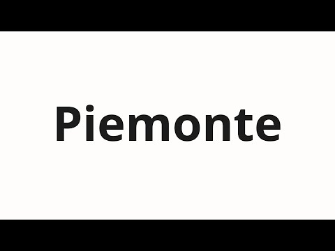 How to pronounce Piemonte