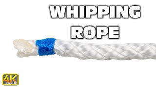 How to Whip Rope No More Frayed Ends Easy (4k UHD) #knottying