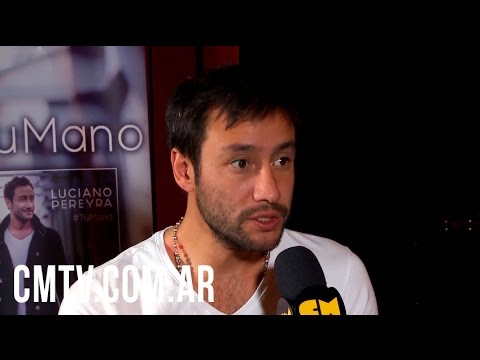 Luciano Pereyra video Tu mano - Entrevista CM  - Agosto 2015