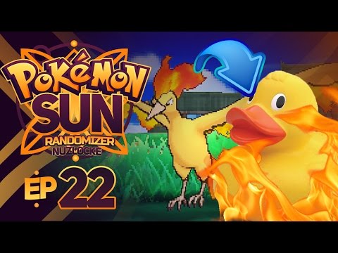 MOLTRES, LORD OF FIRE DUCKS - Pokémon Sun & Moon RANDOMIZER Nuzlocke Episode 22!