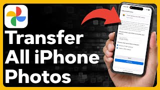 How To Transfer All iPhone Pictures To Google Photos