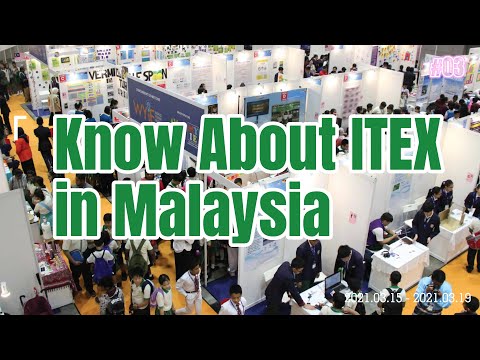 Know About International Invention & Innovation Exhibition (ITEX) in Malaysia