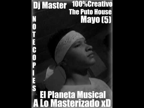 The Puto House Mayo (5) Djmaster100%Creativo