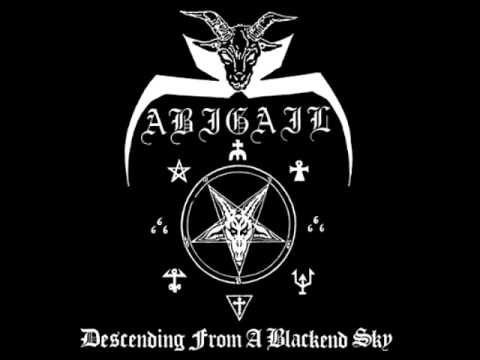 Abigail - Descending from a Blackend Sky (FULL ALBUM)