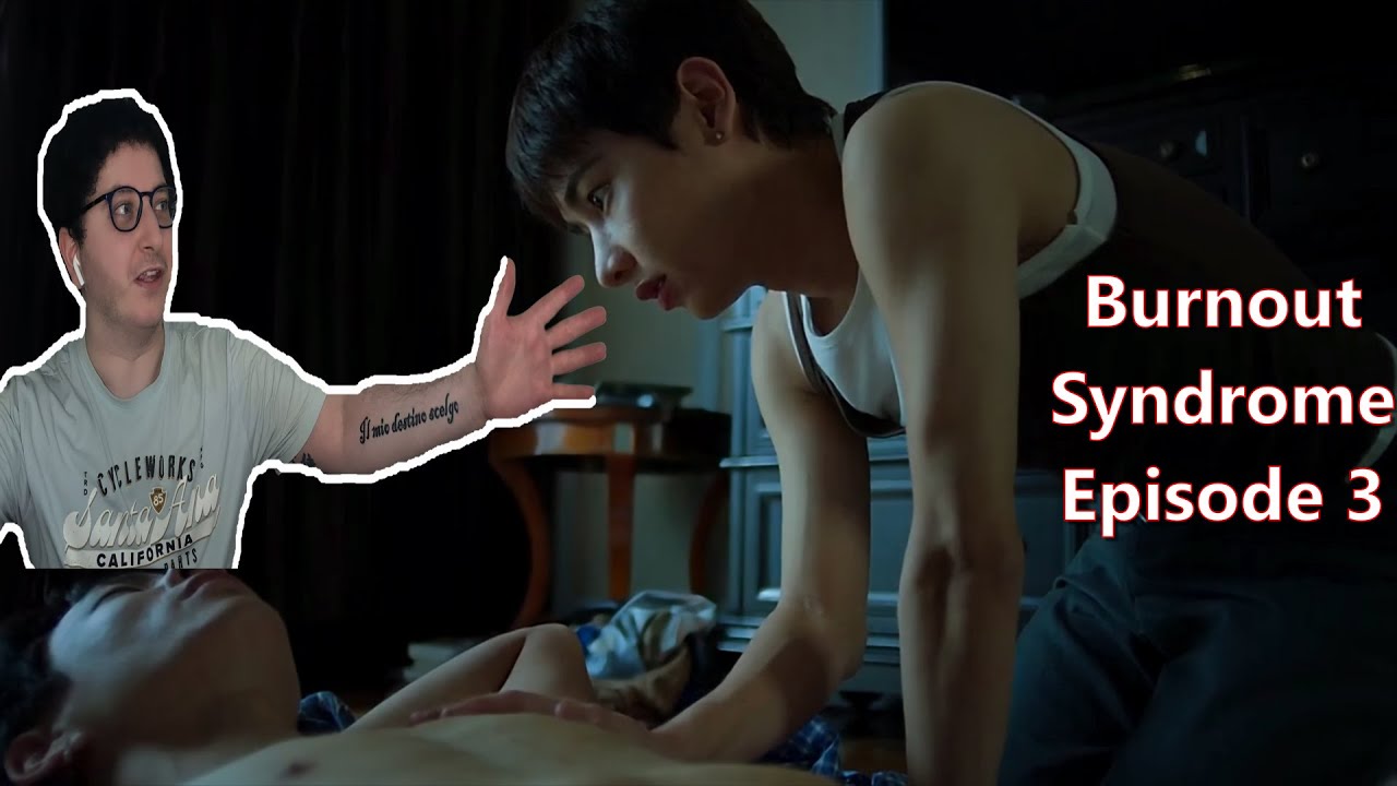 Burnout Syndrome Episode 3 Reaction | First Time Watching