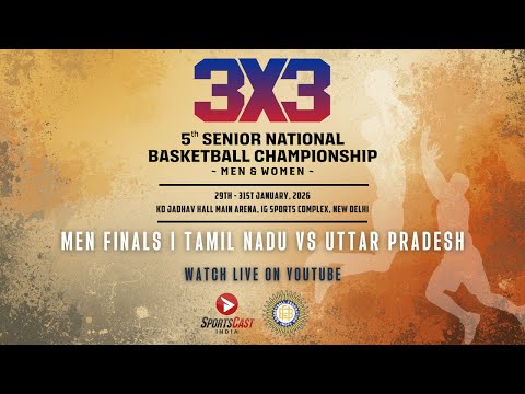 FINALS | MEN | TAMIL NADU VS UTTAR PRADESH | 5TH SR. NATIONAL BASKETBALL 3X3 CHAMPIONSHIP