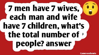 7 men have 7 wife math Quiz answer