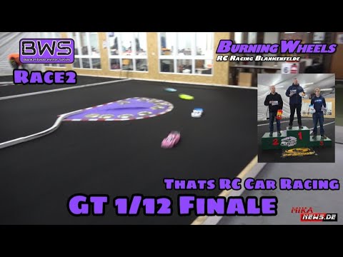 GT 1/12 Finale - BWSLauf 2 Saison 1 - Burning Wheels