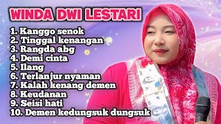 Download lagu FULL ALBUM TERBARU 2026 WINDA DWI LESTARI KANGGO SENOK - TINGGAL KENANGAN - RANGDA ABG mp3