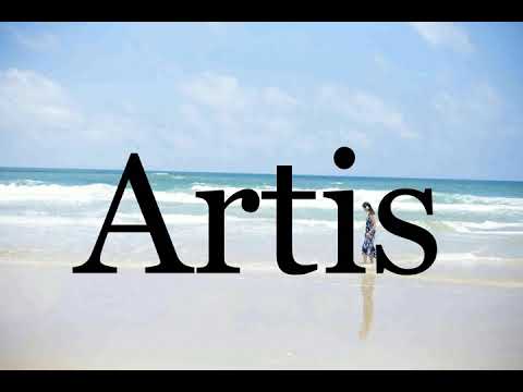 How To Pronounce Artis🌈🌈🌈🌈🌈🌈Pronunciation Of Artis