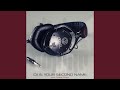 DJ Is Your Second Name (Extended Mix)