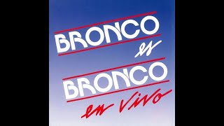 Canción Para Ti (Dile No A Las Drogas) - Bronco