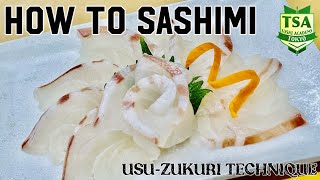 How To Sashimi (Usuzukuri Technique)/@tokyosushiacademyenglishcourse