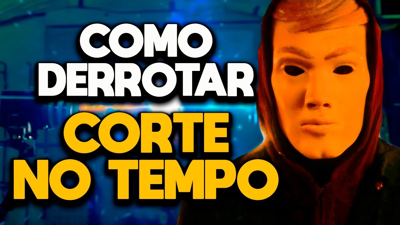 COMO DERROTAR CORTE NO TEMPO