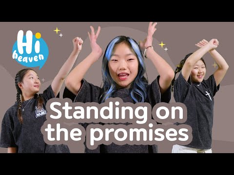 Standing on the Promises 📕 Kids Songs 📚 Hi Heaven