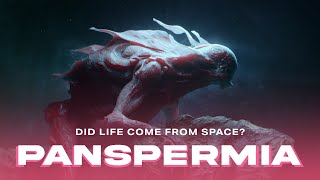 PANSPERMIA:  The Radical Theory of Life's Origins