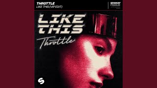 Like This (VIP Edit)