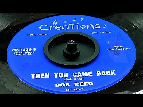 Bob Reed - Then You Came Back (1961) HD