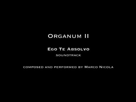 Marco Nicola - Ego Te Absolvo soundtrack - 05 - Organum II