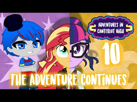 Adventures in Canterlot High: The Adventure Continues (Full Movie) 