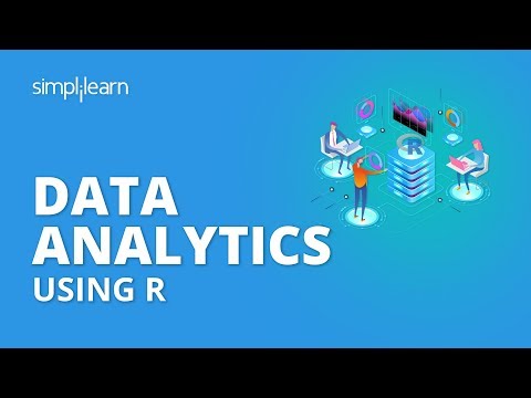 Data Analytics Using R | Introduction To Data Analytics | Data Analytics For Beginners | Simplilearn