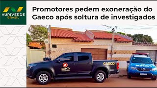 Gaeco do Maranhão: promotores pedem exoneração coletiva após soltura de investigados