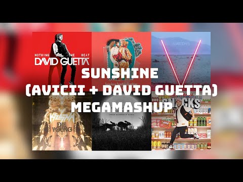 Sunshine Megamashup - Avicii ft. David Guetta | Halsey, Maroon 5, Sam Smith, Kesha, Jax Jones Mashup