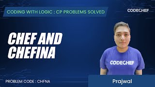 Download the video "CHFNA | Chef and Chefina | Coding with Logic: CP Problems Solved Easy"