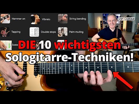 Die 10 wichtigsten Solo-Gitarrentechniken – Must-Have Skills für dein Spiel! 🎸