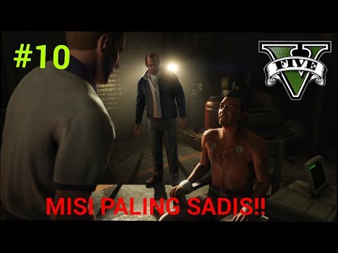 GTA 5 INDONESIA #10 - Misi Tersadis di GTA!!