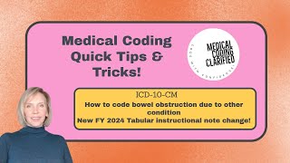 Bowel Obstruction Due to an Underlying Condition: ICD-10-CM: FY 24 Tabular Note Change Explained