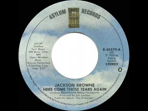 1977 HITS ARCHIVE: Here Come Those Tears Again - Jackson Browne (stereo 45)