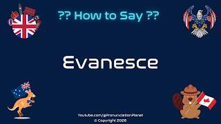 Download lagu 🌫️✨ How to Pronounce Evanesce? (CORRECTLY) | Pronunciation Planet mp3 Download lagu 🌫️✨ How to Pronounce Evanesce? (CORRECTLY) | Pronunciation Planet mp3