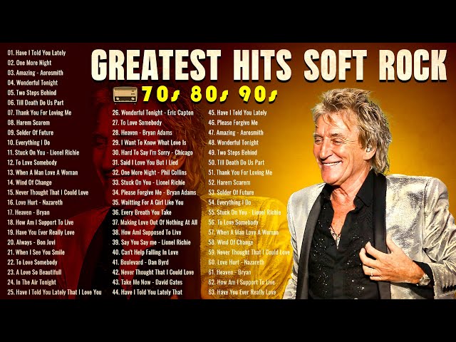 Elton John, Rod Stewart, Eric Clapton, Phil Collins, Bee Gees - Soft Rock Love Songs 70s 80s 90s SDDEFAULT Thumbnail