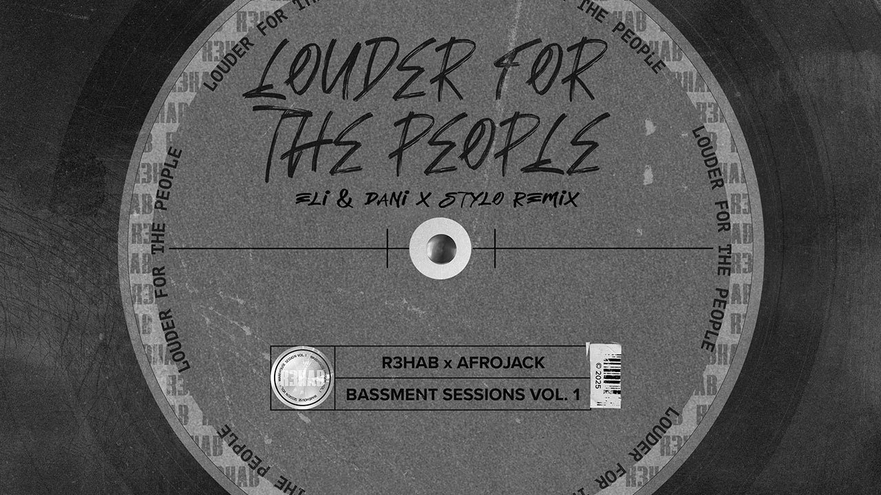 R3HAB, AFROJACK - Louder For The People (Eli & Dani x Stylo Remix) (Official Lyric Video)