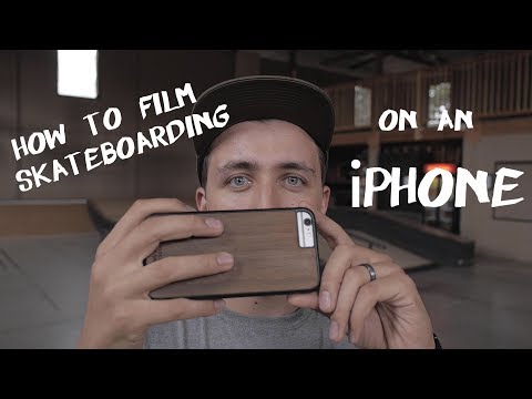 How to Film skateboarding on an iPhone! (part 1)