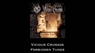 Vicious Crusade — Forbidden Tunes