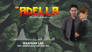 Download lagu Om Adella Terbaru | MAAFKAN | Arneta julia feat. Andi kdi | Dangdut koplo Mp3 mp3