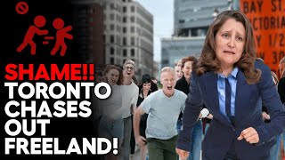Freeland Gets HECKLED and HUMILIATED in Toronto!